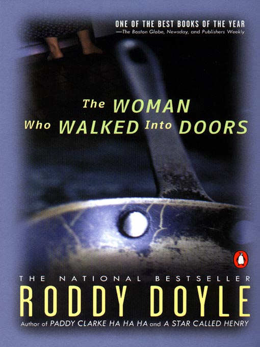 Title details for The Woman Who Walked into Doors by Roddy Doyle - Available